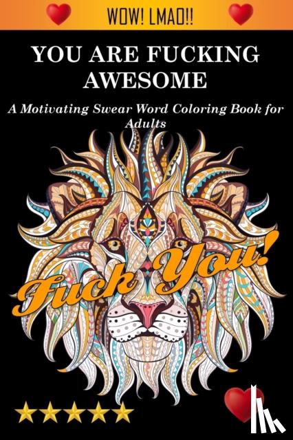 Adult Coloring Books, Coloring Books for Adults, Adult Colouring Books - You Are Fucking Awesome