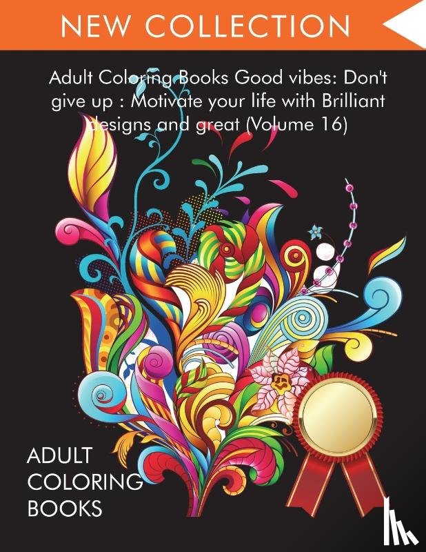 Adult Coloring Books, Coloring Books for Adults Relaxation, Coloring Books for Adults - Adult Coloring Books Good vibes