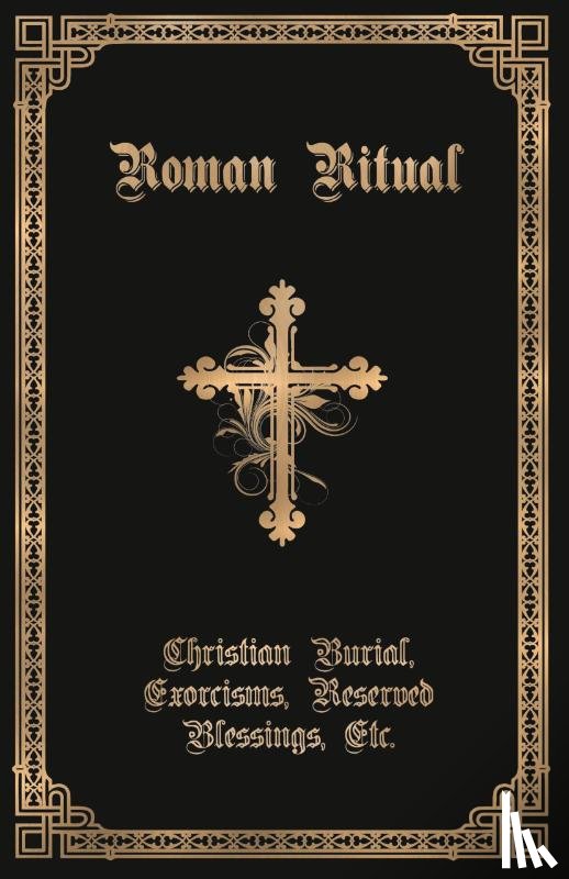  - The Roman Ritual
