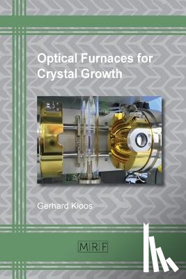 Gerhard, Kloos - Optical Furnaces for Crystal Growth