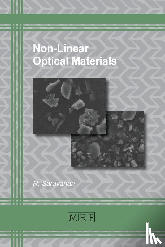 Saravanan, R (Department of Chemistry College of Science King Saud University Riyadh Saudi Arabia) - Non-Linear Optical Materials