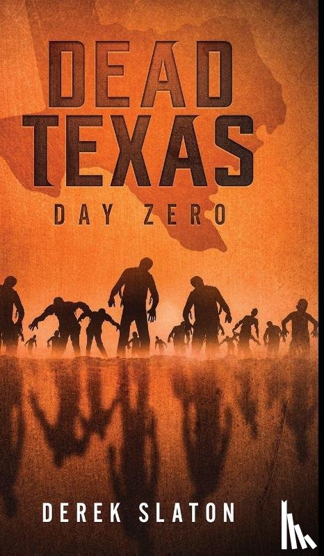 Slaton, Derek - Dead Texas