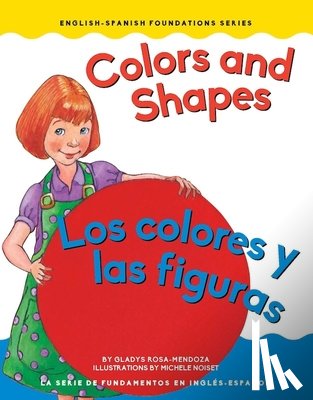Mendoza, Gladys Rosa - Colors and Shapes / Los Colores Y Las Figuras