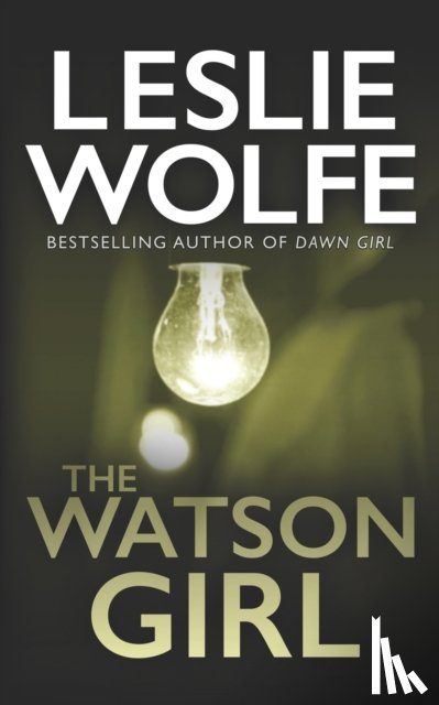 Wolfe, Leslie - The Watson Girl