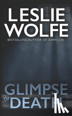 Wolfe, Leslie - Glimpse of Death