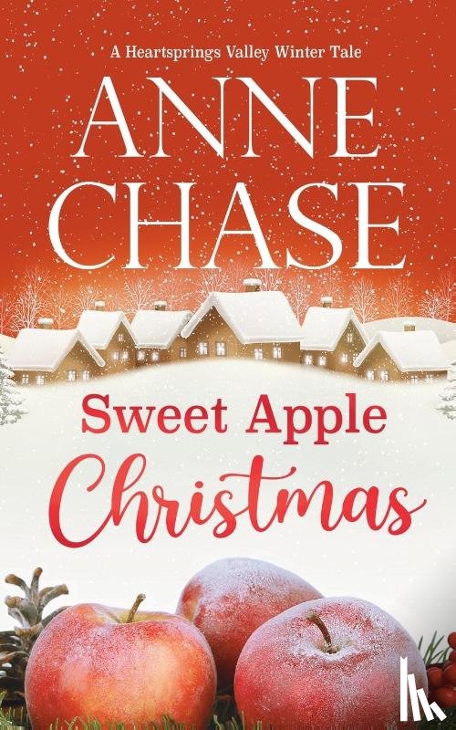 Chase, Anne - Sweet Apple Christmas