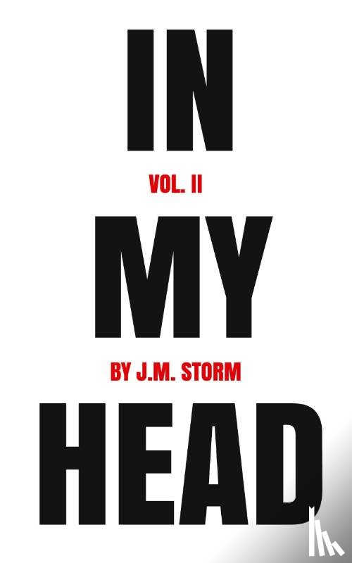 Storm, J M - In My Head Volume II