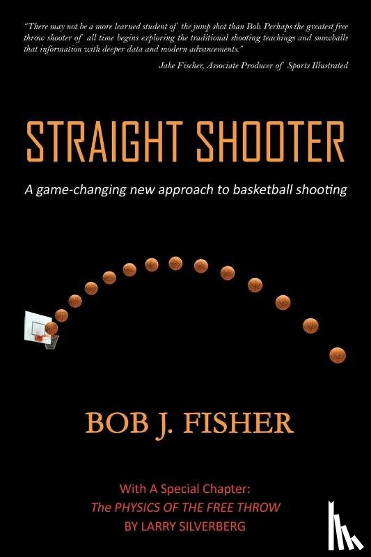 Fisher, Bob J - Straight Shooter