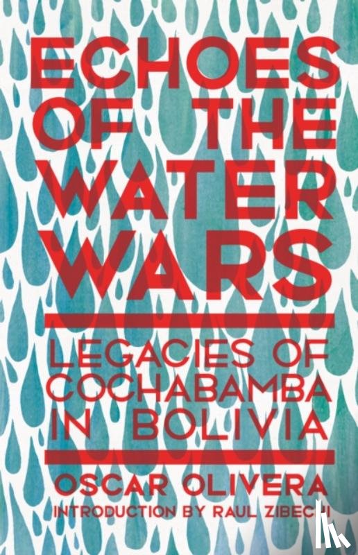 Olivera, Oscar - Echoes of Cochabamba