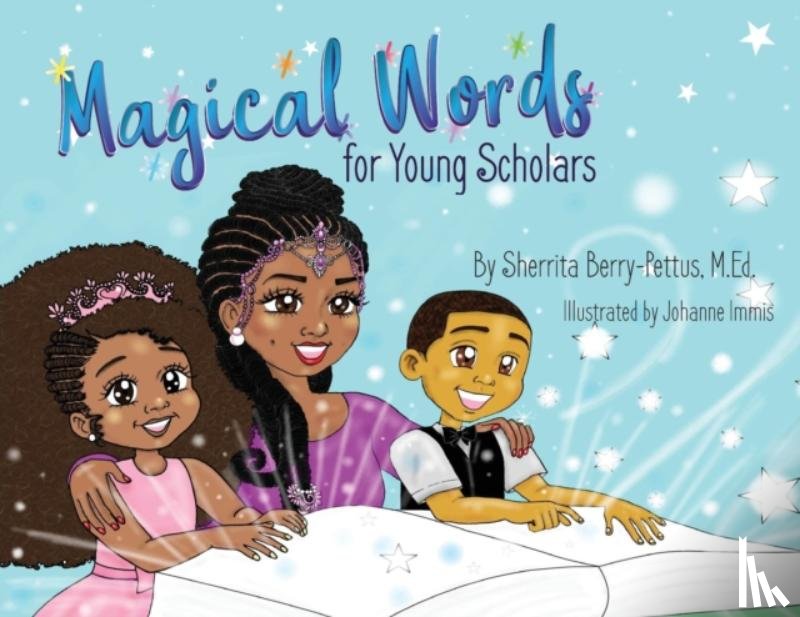 Berry-Pettus, Sherrita - Magical Words for Young Scholars