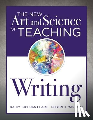 Glass, Kathy Tuchman - NEW ART & SCIENCE OF TEACHING
