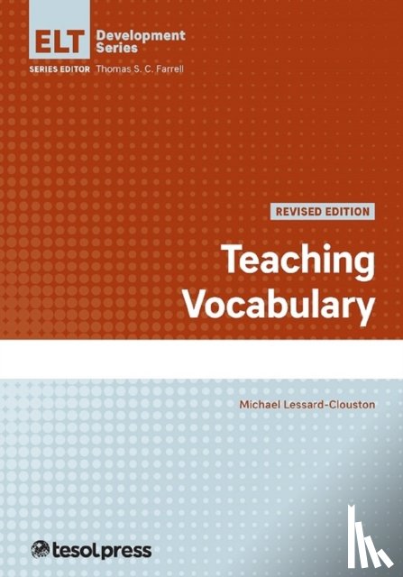 Lessard-Clouston, Michael - Teaching Vocabulary, Revised