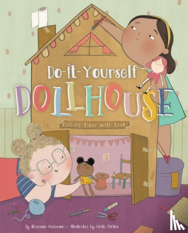 Anderson, Shannon - Do-It-Yourself Dollhouse