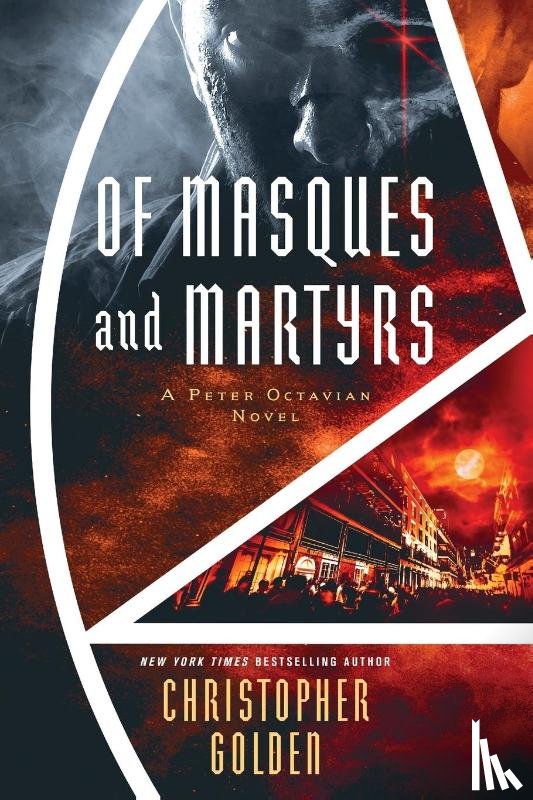 Golden, Christopher - Of Masques and Martyrs