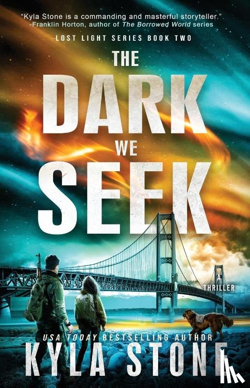 Stone, Kyla - The Dark We Seek