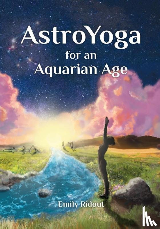 Ridout, Emily - AstroYoga for an Aquarian Age