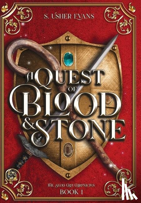 Evans, S Usher - A Quest of Blood and Stone