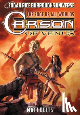Betts, Matt, Carey, Christopher Paul - Carson of Venus