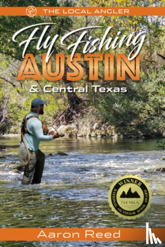 Reed, Aaron - The Local Angler Fly Fishing Austin & Central Texas