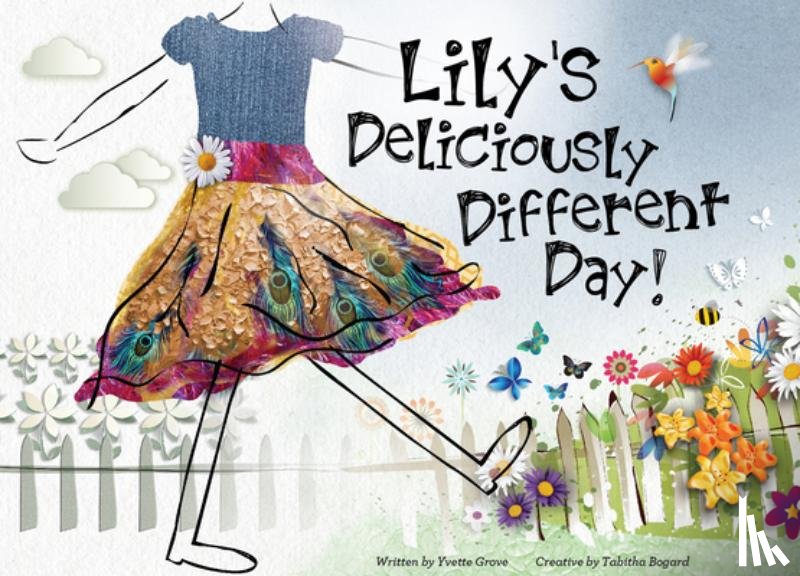 Grove, Yvette - Lily's Deliciously Different Day