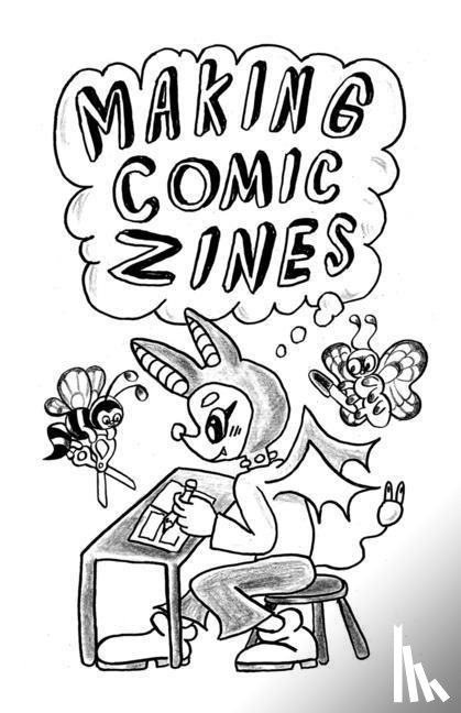 Atoms, Eddy - MAKING COMIC ZINES
