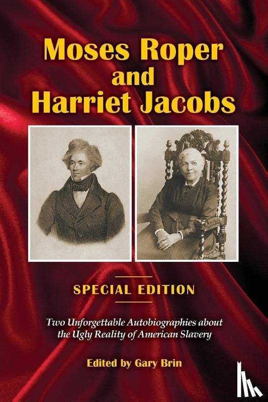 Roper, Moses, Jacobs, Harriet - Moses Roper and Harriet Jacobs