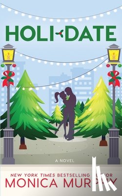 Murphy, Monica - Holidate