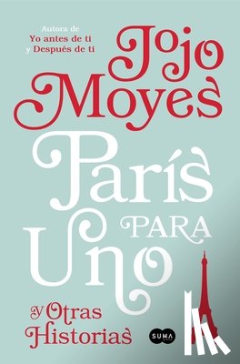 Moyes, Jojo - SPA-PARIS PARA UNO Y OTRAS HIS