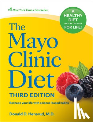 Hensrud, Donald D. - The Mayo Clinic Diet, 3rd edition