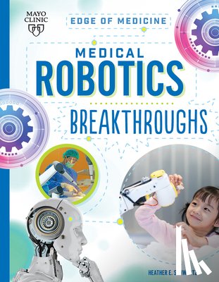 Schwartz, Heather E. - Medical Robotics Breakthroughs