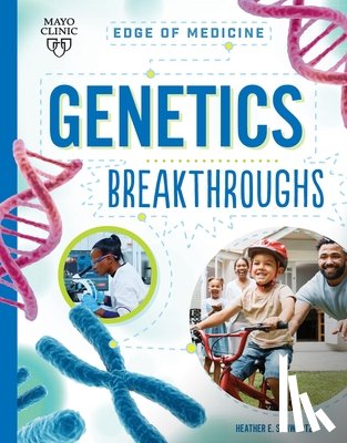 Schwartz, Heather E. - Genetics Breakthroughs