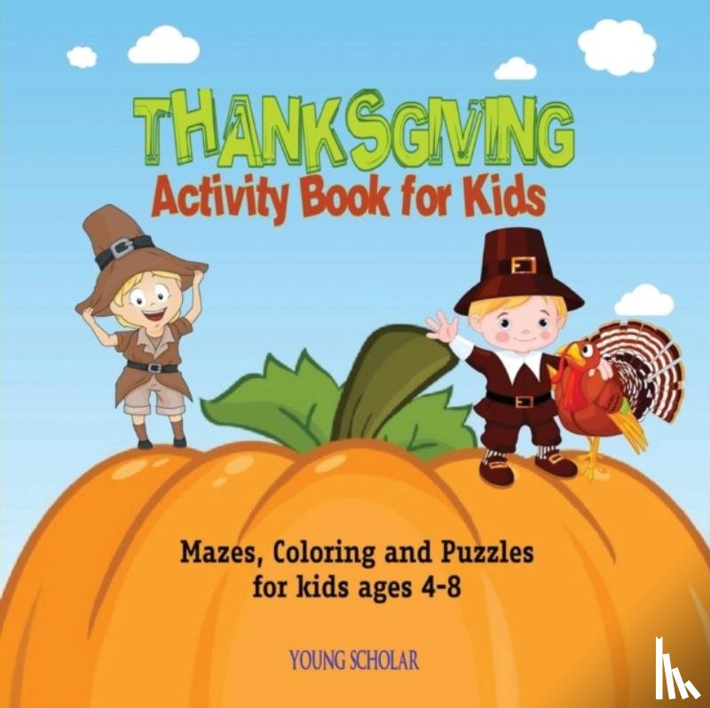 Scholar, Young - Thanksgiving Activity Book for Kids