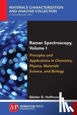 Hoffmann, Gunter G. - Raman Spectroscopy, Volume I
