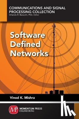Mishra, Vinod K. - Software Defined Networks