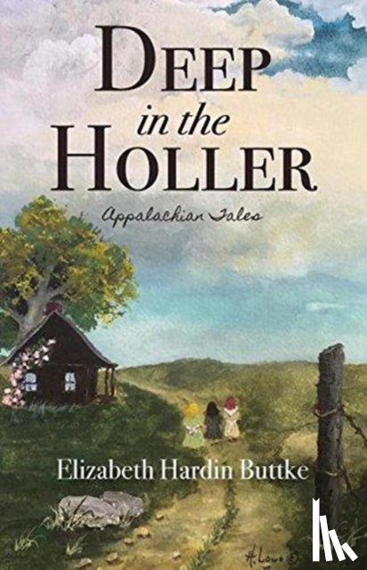 Buttke, Elizabeth Hardin - Deep in the Holler