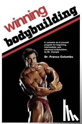 Columbu, Franco - WINNING BODYBUILDING