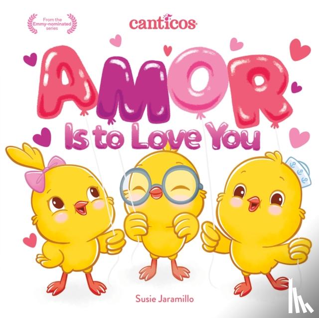 Jaramillo, Susie - Amor Is to Love You