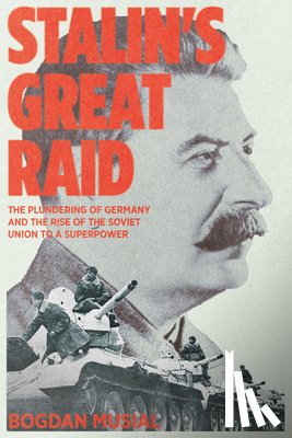 Musial, Bogdan - Stalin's Great Raid