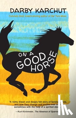 Karchut, Darby - On a Good Horse