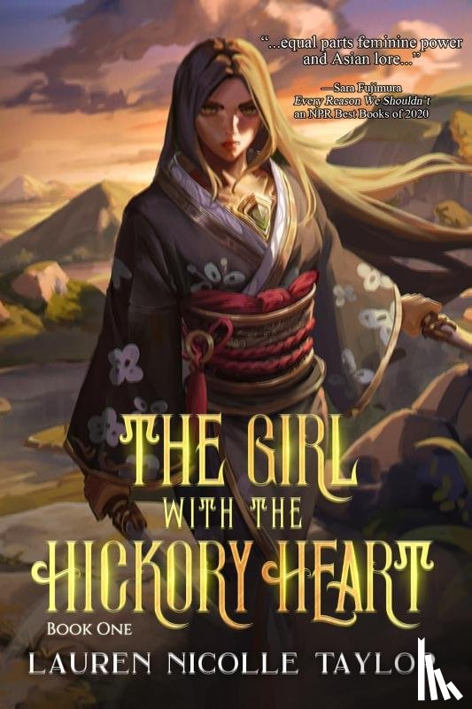 Taylor, Lauren Nicolle - The Girl with the Hickory Heart