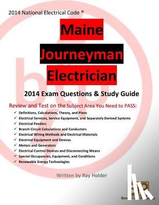 Holder, Ray - Maine 2014 Journeyman Electrician Study Guide