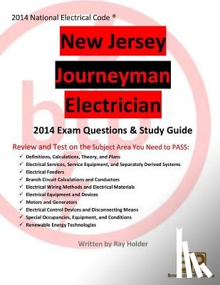 Holder, Ray - New Jersey 2014 Journeyman Electrician Study Guide