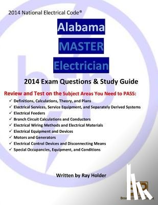 Holder, Ray - Alabama 2014 Master Electrician Study Guide