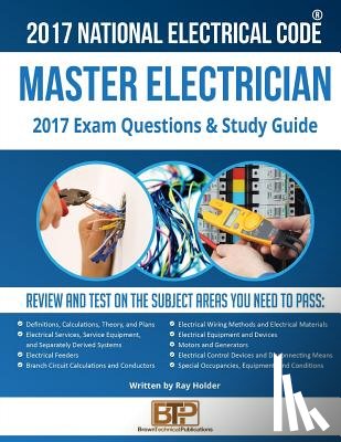 Holder, Ray - 2017 Master Electrician Exam Questions and Study Guide