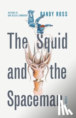 Ross, Randy - The Squid and the Spaceman