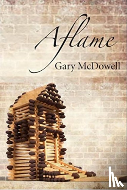 McDowell, Gary - Aflame