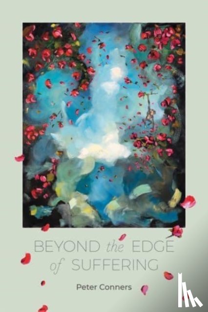 Conners, Peter - Beyond the Edge of Suffering