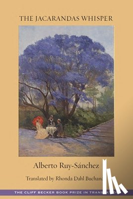 Ruy-Snchez, Alberto - The Jacaranda Whispers