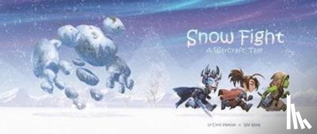 Metzen, Chris - Snow Fight