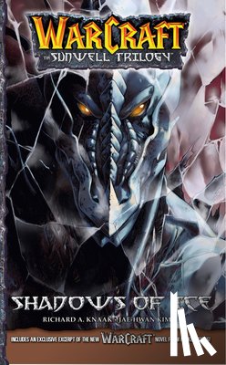 Knaak, Richard A., Jae-Hwan, Kim - WarCraft: The Sunwell Trilogy #2: Shadows of Ice